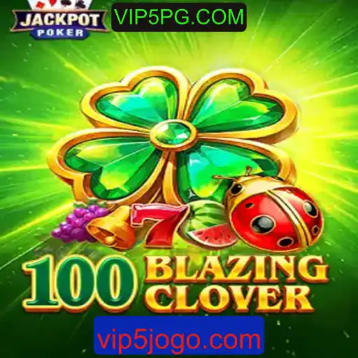 Descubra o Universo de 100BlazingClover: Uma Nova Era de Jogos Digitais